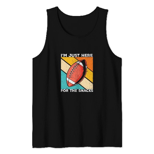 Sport American Football Mens Im Just Here For The Snacks Funny American football Sport Tank Tops