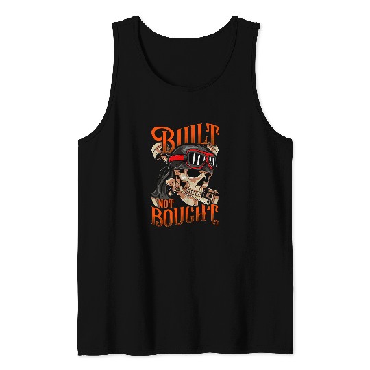 Funny Built Not Bought Car 2Motorcycle Mechanic Car Junkie Tank Tops