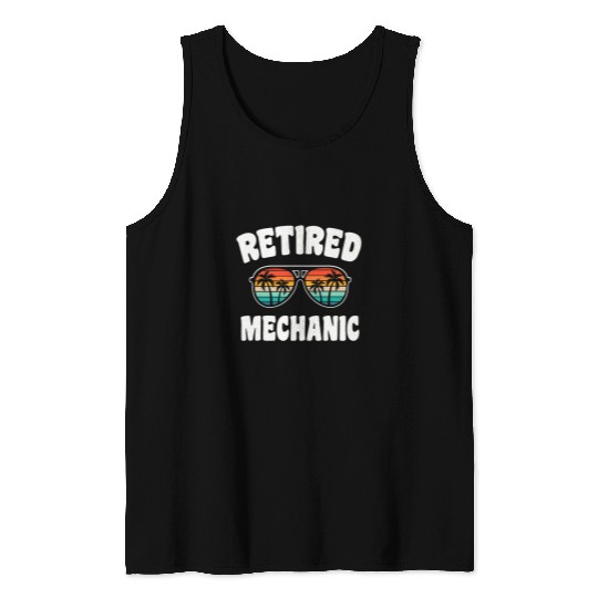 Retired Mechanic Funny Retirement Congratulations Tank Tops
