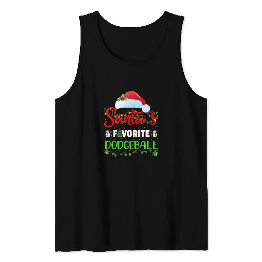 Sport Dodgeball Lighting xmass Santas Favorite Dodgeball Christmas Tank Tops