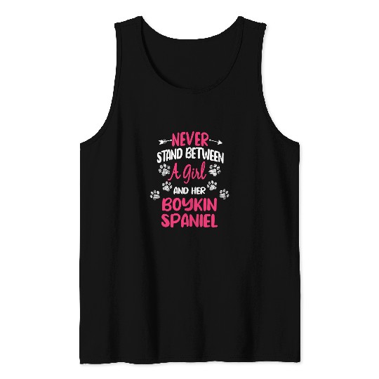 Boykin Spaniel Pet Never Stand Between A Girl And Her Boykin Spaniel Dog Lover 10 Tank Tops