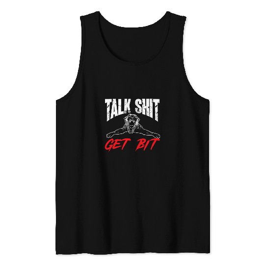 Belgian Malinois Pet Talk Shit Get Bit Belgian Shepherd Malinois Tank Tops