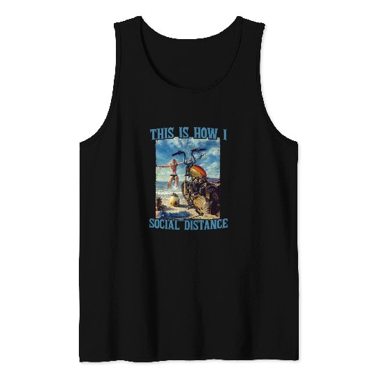 Discover This Is How I Social Distance Funny Motorcycle Biker Tank Tops