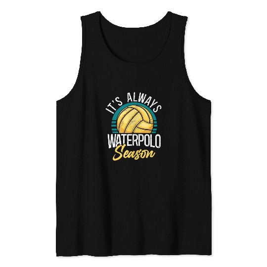 Discover Sport Waterpolo Vintage Retro Its Always Water Polo Season Tank Tops