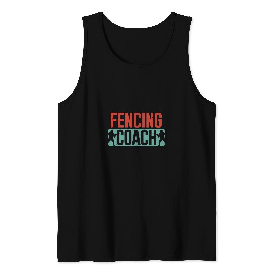 Fencing Coachs Fencer swords Fighting Sport Tank Tops