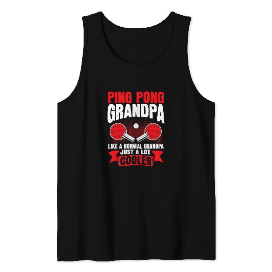 Sport Ping Pong Mens Funny Table Tennis Ping Pong Grandpa Tank Tops