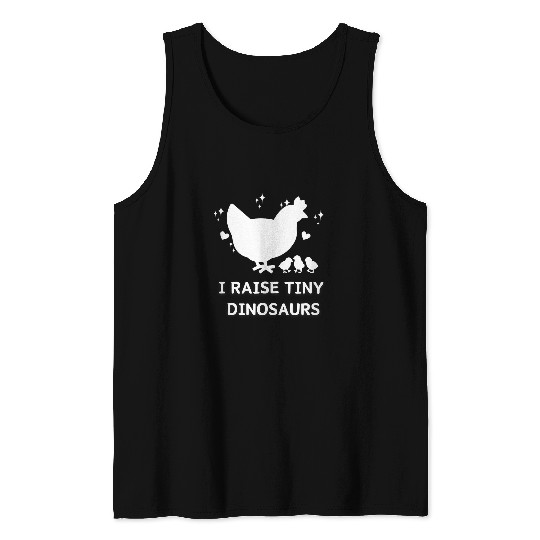 Discover I Raise Tiny Dinosaurs Design Funny Chicken Lover Tank Tops