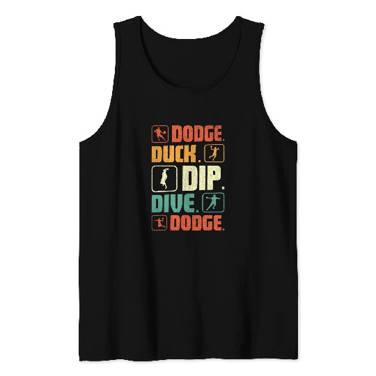 Sport Dodgeball Player Duck Dip Dive Dodgeball Legend dodges 3 Tank Tops