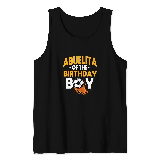 Sport Soccer Abuelita of the Birthday Boy Soccer Team Bday Party Grandma Tank Tops