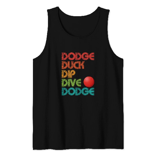 Sport Dodgeball Retro Dodgeball dodges Duck Dip Dive dodges Dodgeball Player 1 Tank Tops