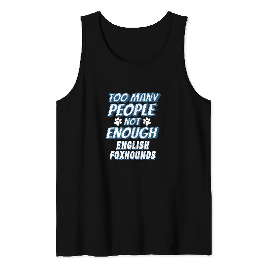 Foxhound Pet Breed Dog Owner Funny Tank Tops