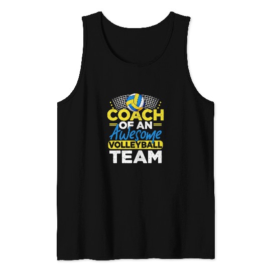 Coachs of an Awesome Volleyball Team Funny Volleyball Coach Tank Tops