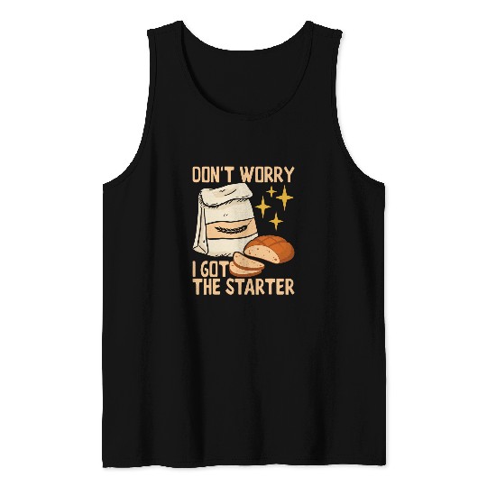 Sourdough Starter Bread Baker Baking Bakery Tank Tops