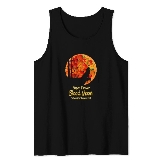Coyote Mammal Super Flower Blood Moon Total Lunar Eclipse Howling Tank Tops