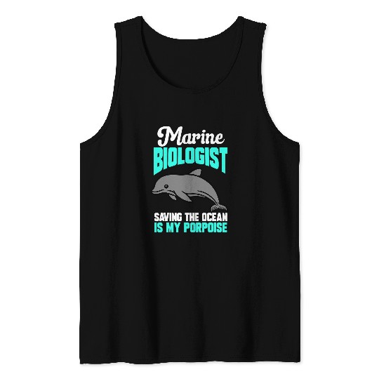 Marine Biology Ocean Marine Biologist Tank Tops