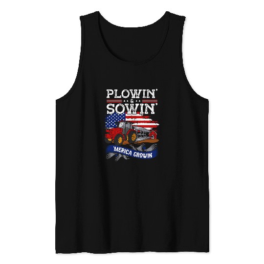 Plowin 2Sowin    Merica Growin 24th of July For Farmer Tank Tops
