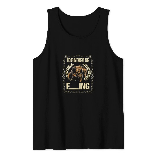 Id Rather Be Farming Harvest Tractor Farmer Tank Tops