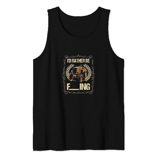 Id Rather Be Farming Harvest Tractor Farmer Tank Tops