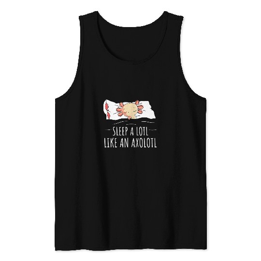 Axolotls Pet Sleeping Axolotls Pyjamas Mexican Salamander Lover Napping Tank Tops