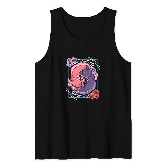 Axolotls Pet Anime Axolotls Waifu Who Love Anime Ramen And Sketching Japan 21 Tank Tops