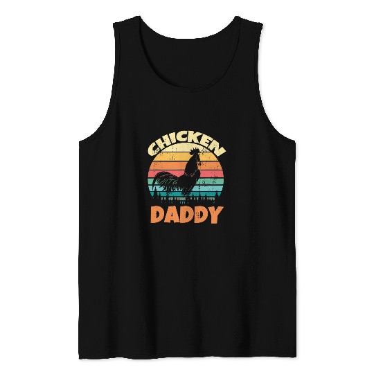 Chicken Pet Little Chicken Daddy Poultry Farmers Chicken Butt 291 Tank Tops