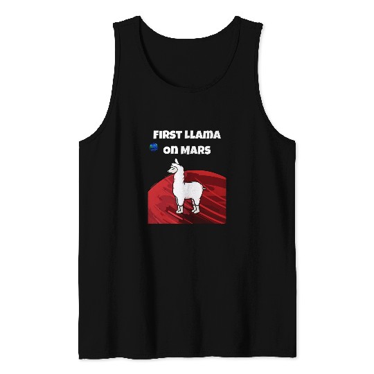 Llama Pet First Llama On Mars Funny Tank Tops