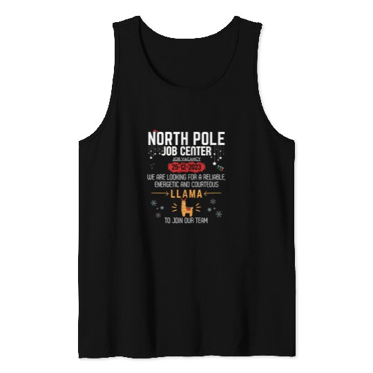 Llama Pet North Pole Job Center Job Vacancy Llama Funny Christmas Tank Tops