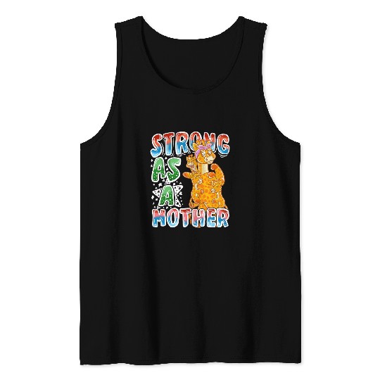 Giraffe Pet Mom Strong As A Mother Mommy Mama Mothers Day Tank Tops