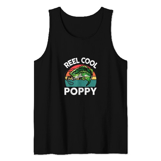 Fishing Fun Reel Cool Poppy Fathers Day Gift Dad Papa Grandpa Fishing Tank Tops