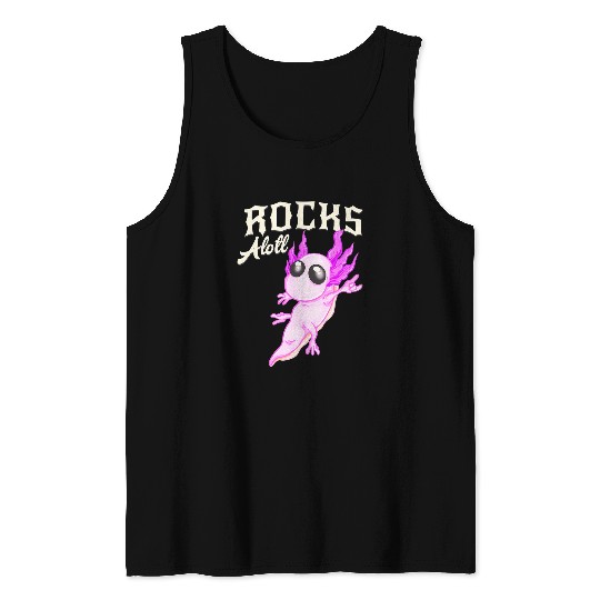 Axolotls Pet Rocksalotl Axolotls Funny Salamander Heavy Metal Rocker Tank Tops