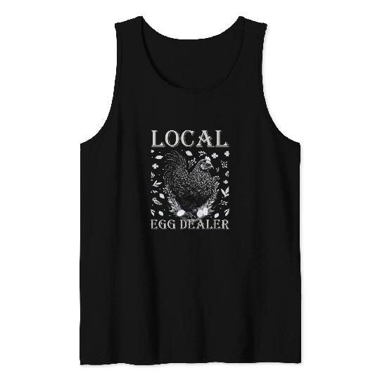 Chicken Pet Local Egg dealers Funny Chicken Lover Bleached Farm Farmer 22 Tank Tops