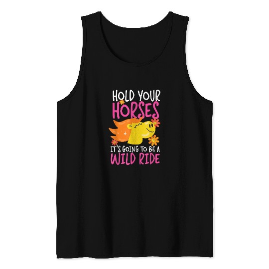 Horse Pet Hold Your Horses Wild Ride Cute Horse Tank Tops