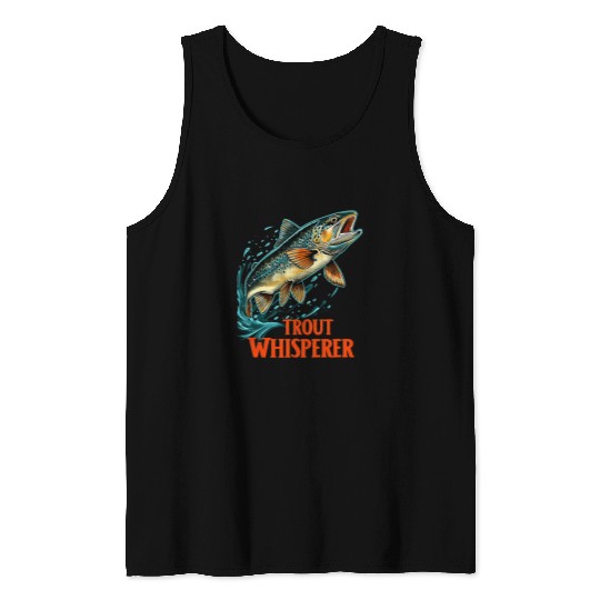 Fishing Fun Fly Fishing Fisherman Trout Whisperer Trout Fishing 12 Tank Tops