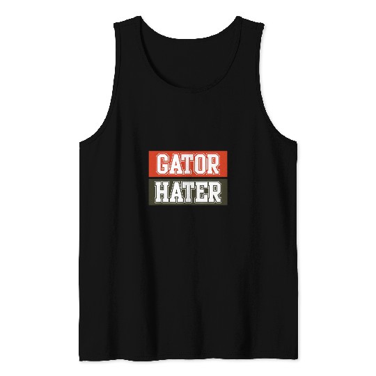 Alligator Pet Gators Haters Funny Crocodile Animals Lover Tank Tops