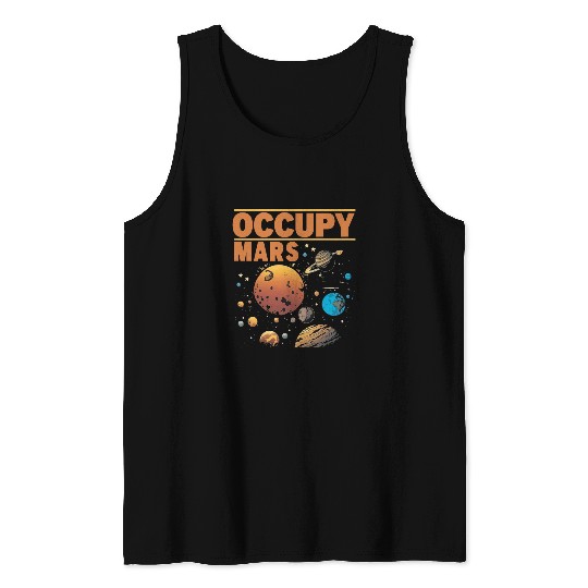 Occupy Mars Outer Space Science Astronaut Spaceship Planets 5 Tank Tops