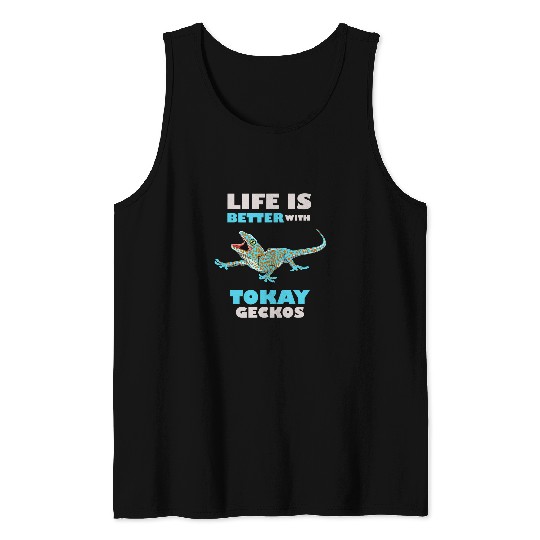 Gecko Pet Tokay Gecko Funny Saying Reptile Lizard Tank Tops