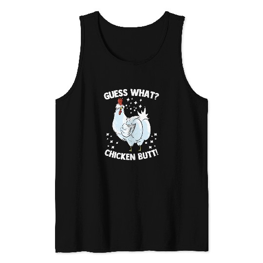 Chicken Pet Funny Animal Guess What Cute Chicken Butt Farmers Tank Tops