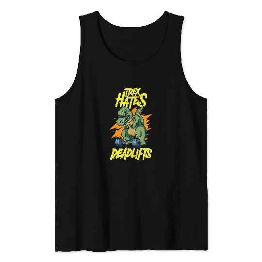 Dinosaur Pet TRex Hates Deadlifts Fitness Tyrannosaurus Rex Tank Tops