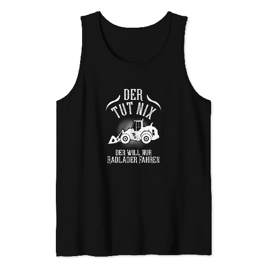 Excavator Fun Mens Wheel loader excavator excavator civil construction site construction worker Tank Tops