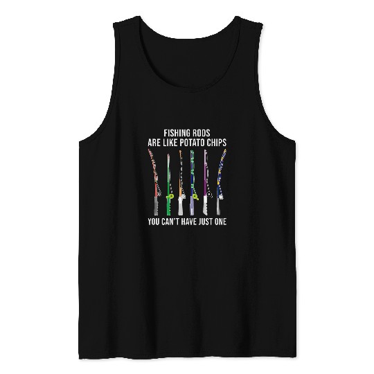 Fishing Fun Rods Like Potato Chips Cant Just One In Back Tank Tops