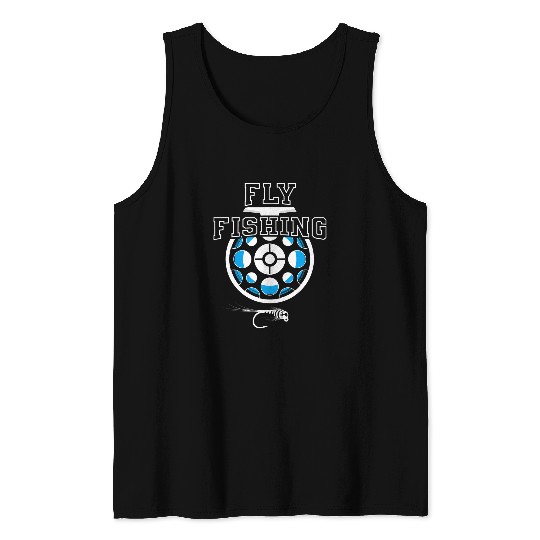 Fishing Fun Fly Fishing Reel for Trout Fisherman Nymphing Tank Tops