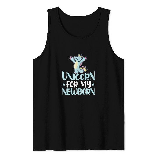 Unicorn Pet For My Newborn Unicorn Design Tank Tops