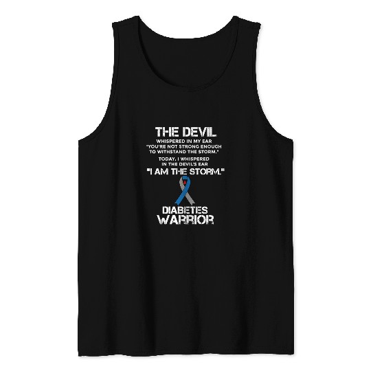 diabetess Ribbon The Devil whispered in my ear quotYou are not strong enough insulins Tank Tops