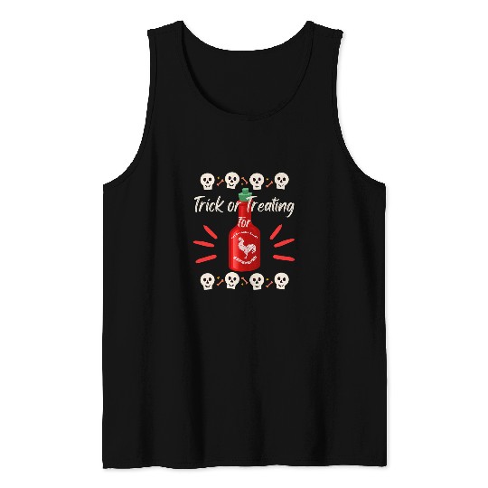 Chicken Pet Trick or treating for siracha sriracha rooster sauce green Tank Tops