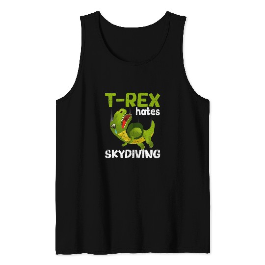 Dinosaur Pet TRex Hates Skydiving Funny Parachute Dinosaur Skydive Lover 1 Tank Tops