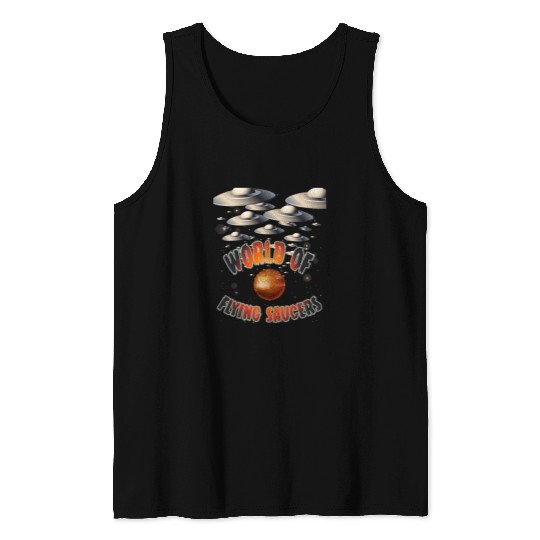 Aliens UFO Flying Saucer Invasion 1950s Sience Fiction Abduction Tank Tops
