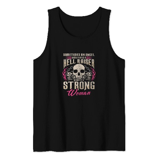 Motorcycle Gift Women Biker Angel Hellraiser Always Strong Tank Tops
