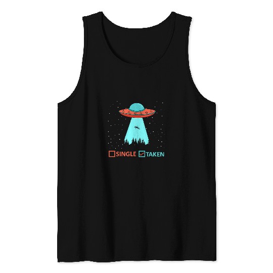 Aliens UFO Outer Space Single Taken Funny UFO Alien Abduction Tank Tops