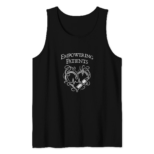 Empowering Patients healthcares Affirmation Patient Ally Tank Tops