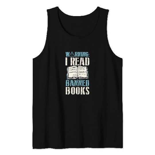 Book Fun Warning I Read Banned Books School Reference Librarian 0 Tank Tops